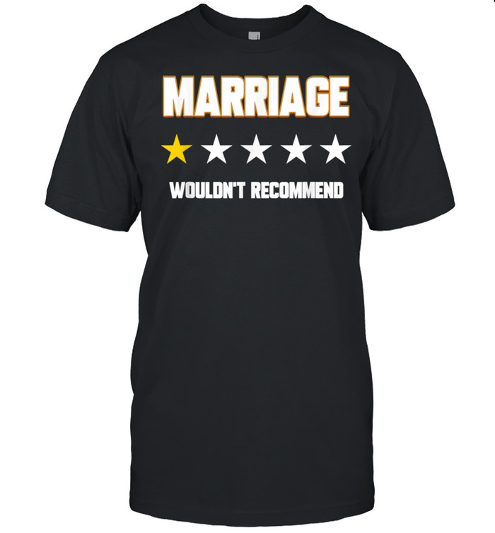 Marriage 15 Stars Wouldn’t Recommend Divorce Shirt