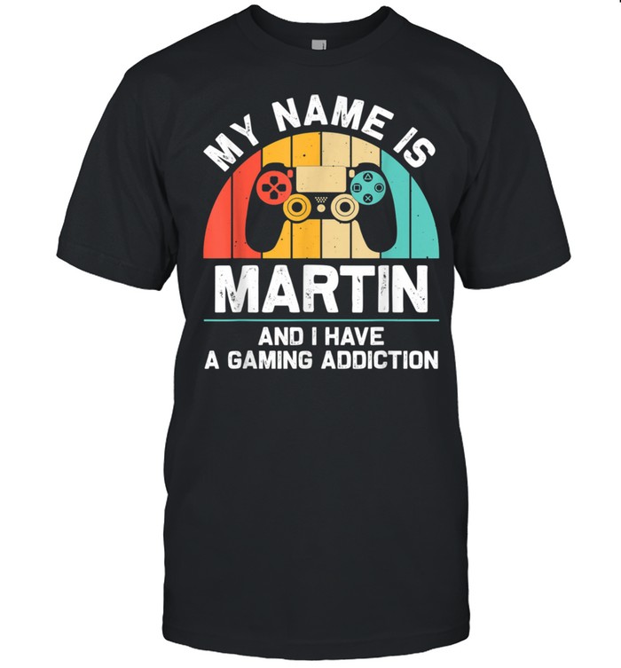 MARTIN Name Personalized Gaming Geek Birthday Shirt