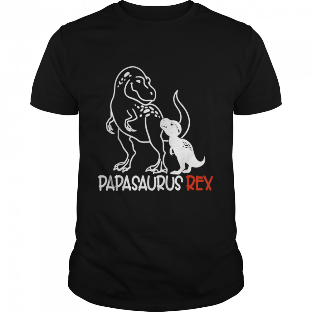 Papasaurus T Rex Dinosaur Papa Saurus Father’s Day Shirt