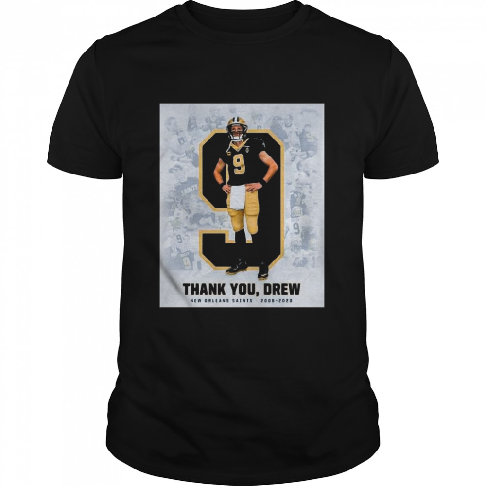 9 Drew Brees Thank You Drew New Orleans Saints shirt