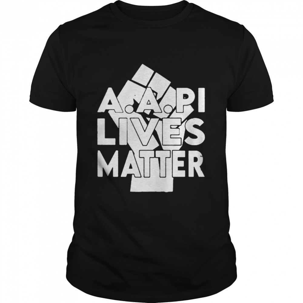 AAPI Lives Matter 2021 shirt