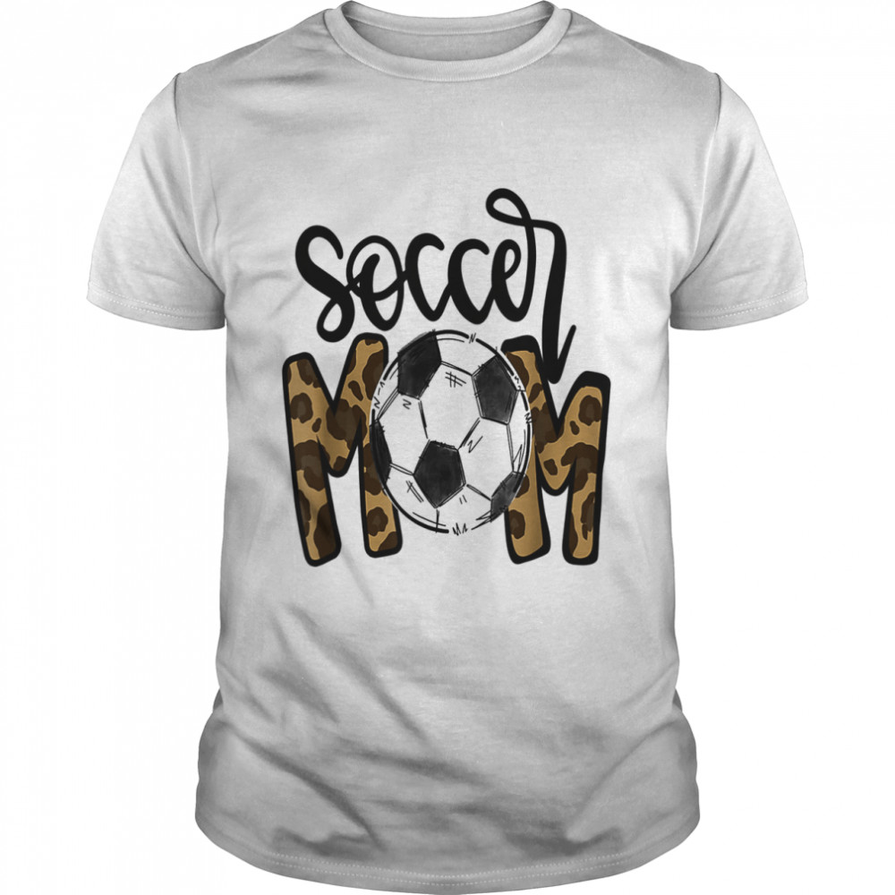Awesome Mother's Day 2021 Soccer Mom Leopard Shirt