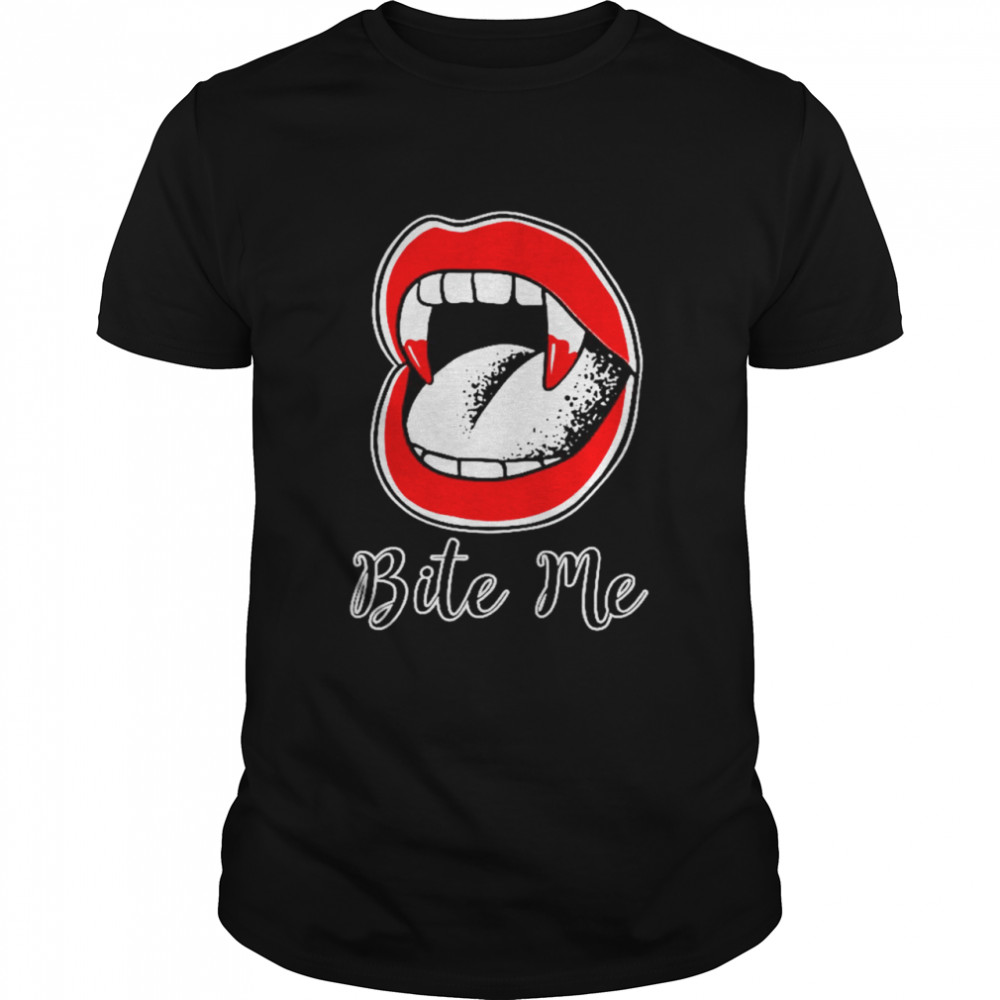 Bite me Dracula shirt