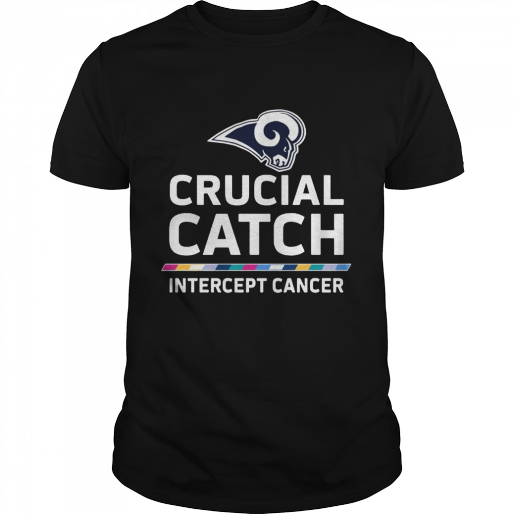 Los Angeles Rams Crucial Catch Intercept Cancer Shirt