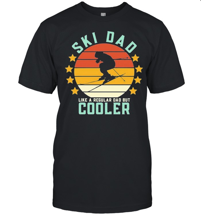 Ski Dad Like A Regular Dad But Cooler Vintage Shirt
