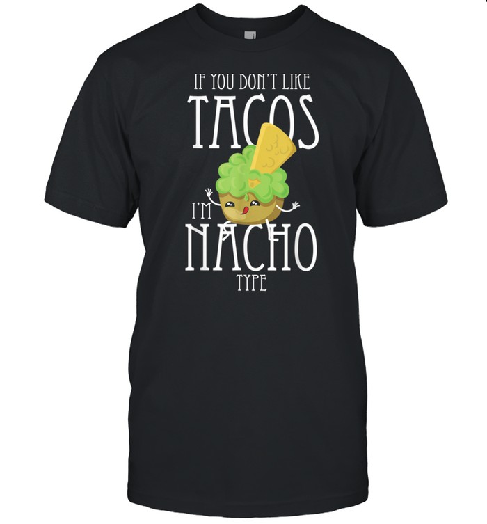 Cinco De Mayo Nacho Type Boys Mexican shirt