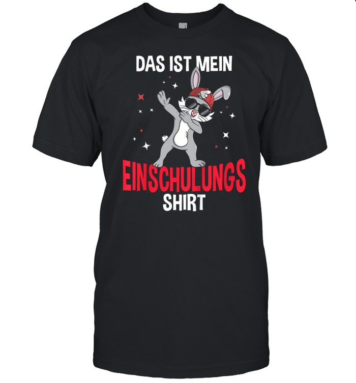 Dabbing Hase Einschulung Kaninchen Schulkind Erstklässler shirt