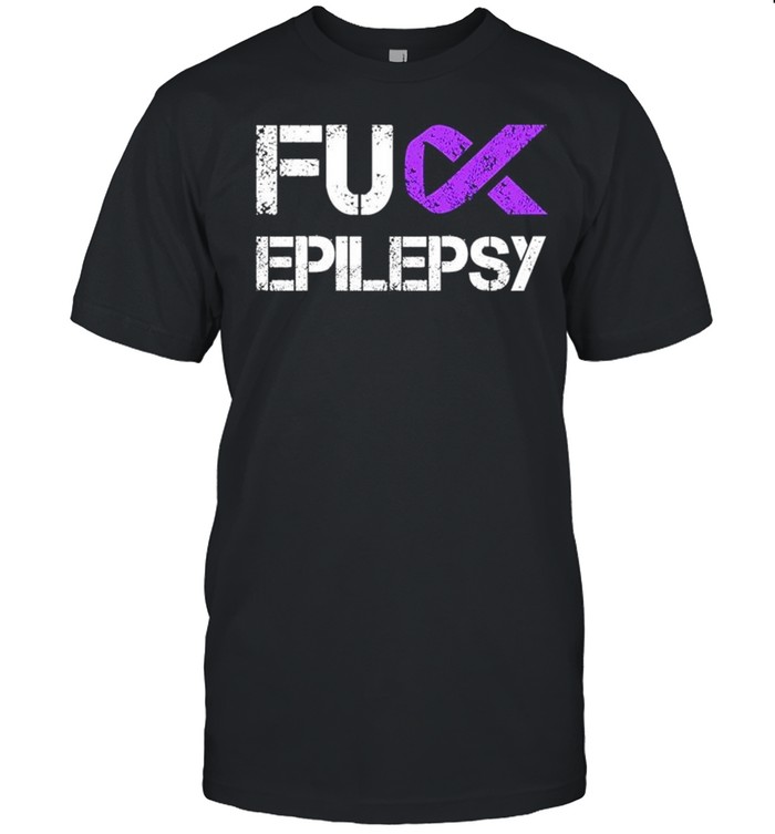 Fuck epilepsy awareness shirt