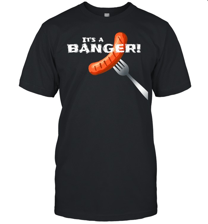 It’s a Banger Sausage on Fork Music Song shirt