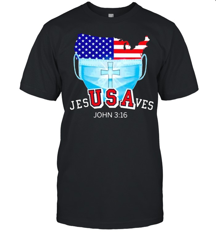 USA Jesus Saves john 3 16 shirt