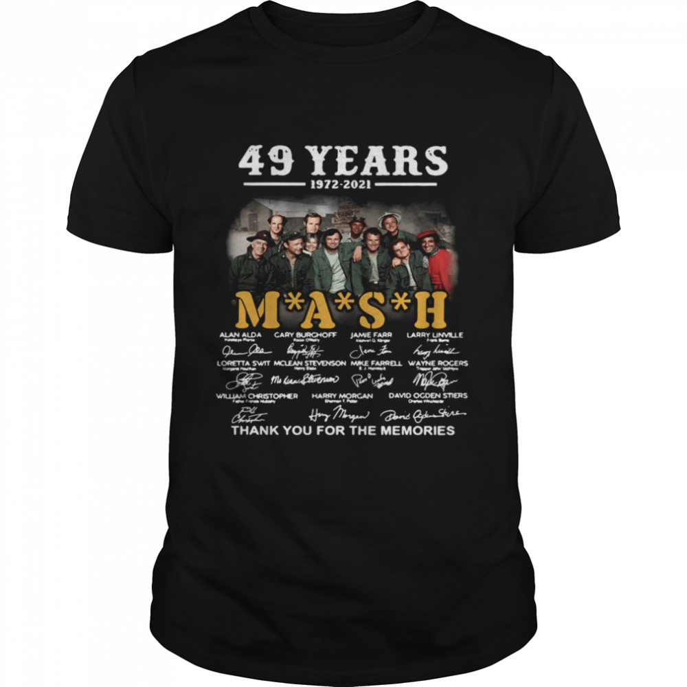 49 years 1972 2021 Mash thank you for the memories signatures shirt