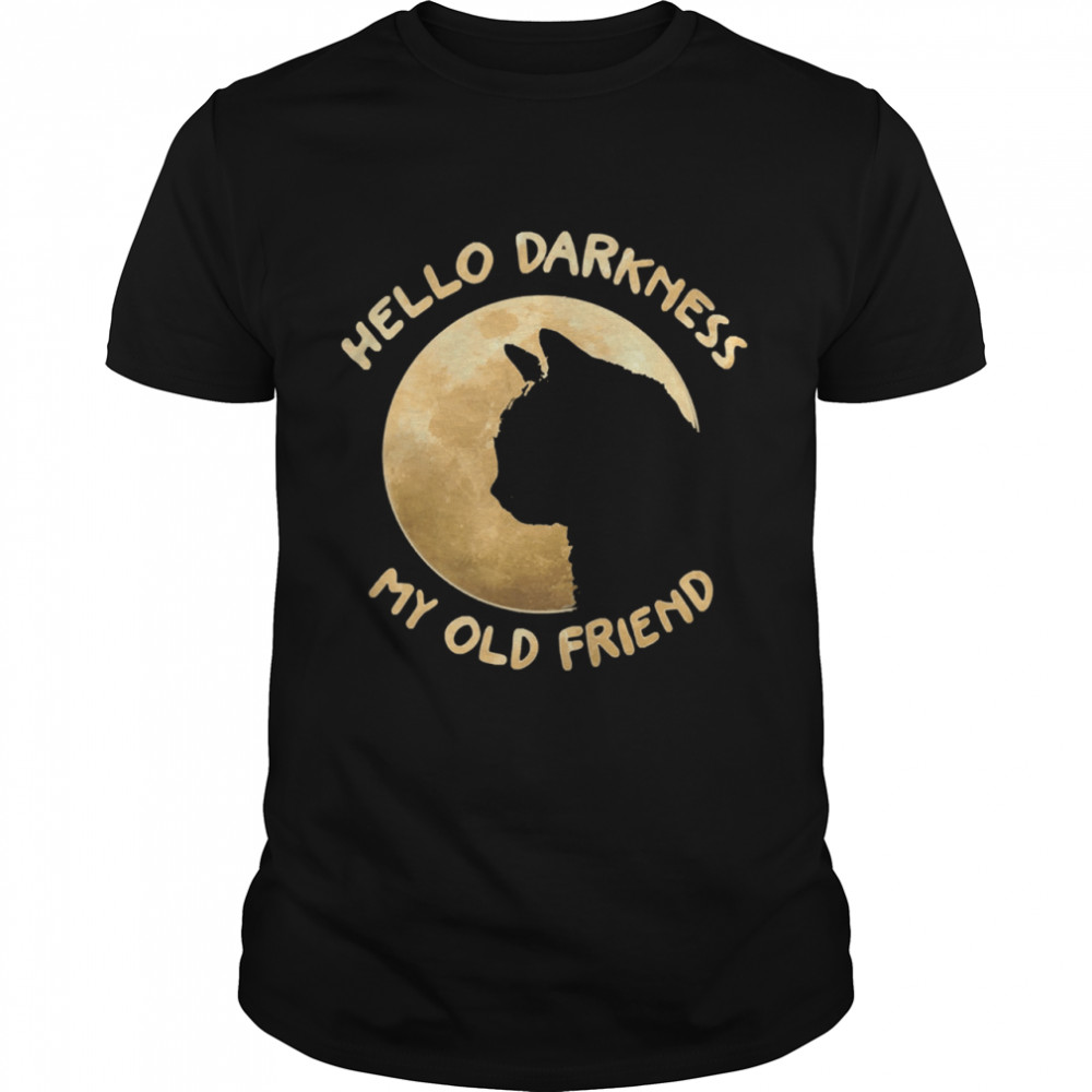 Black Cat hello darkness my old friend shirt