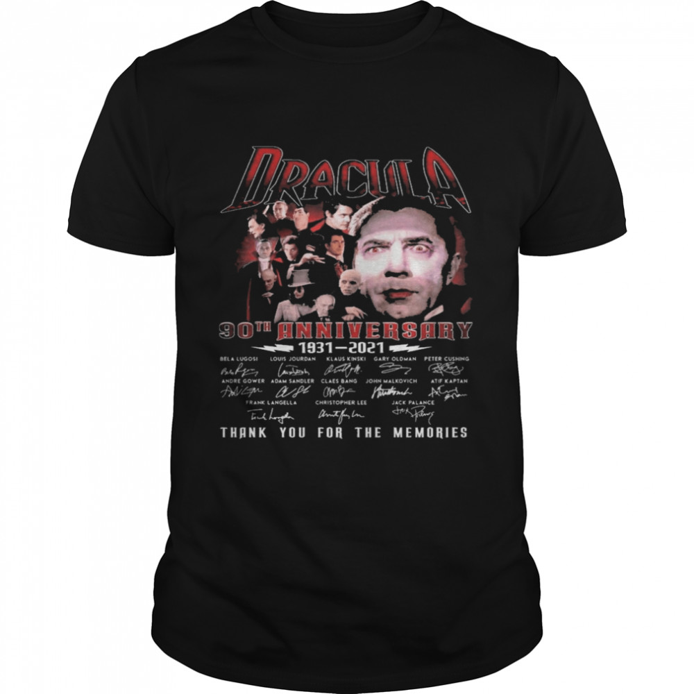 Dracula 90th anniversary 1931 2021 signatures thank you for the memories shirt