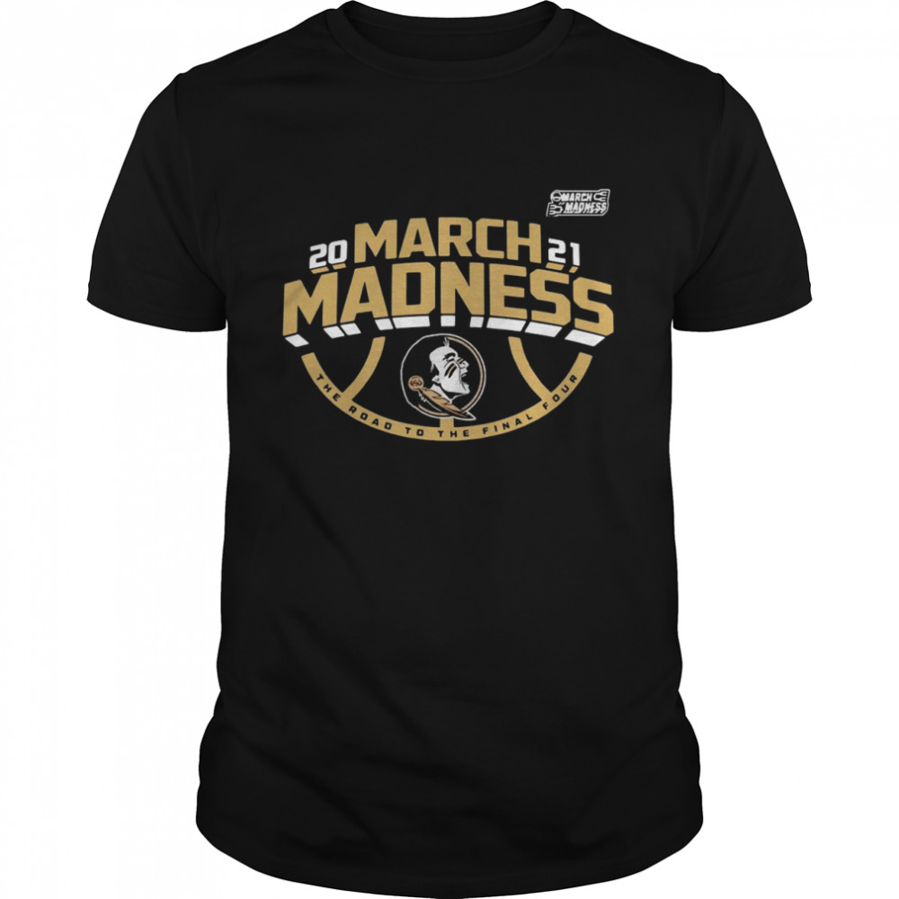 Florida State 2021 NCAA March Madness shirt