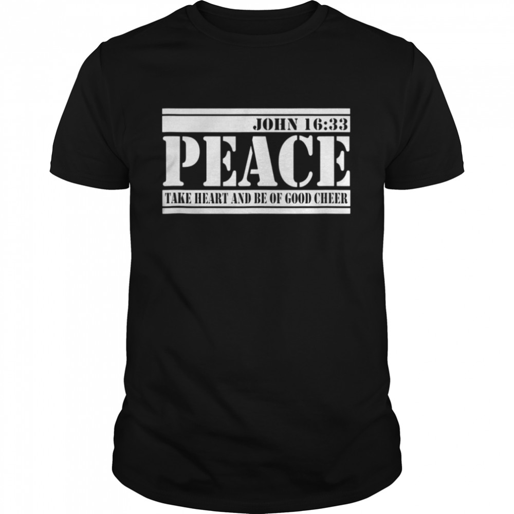 John 1633 Peace Christian Themed Novelty Shirt