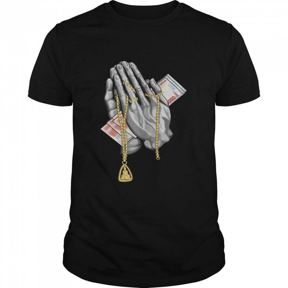 Laos Sa Tu Pray Blessed Shirt