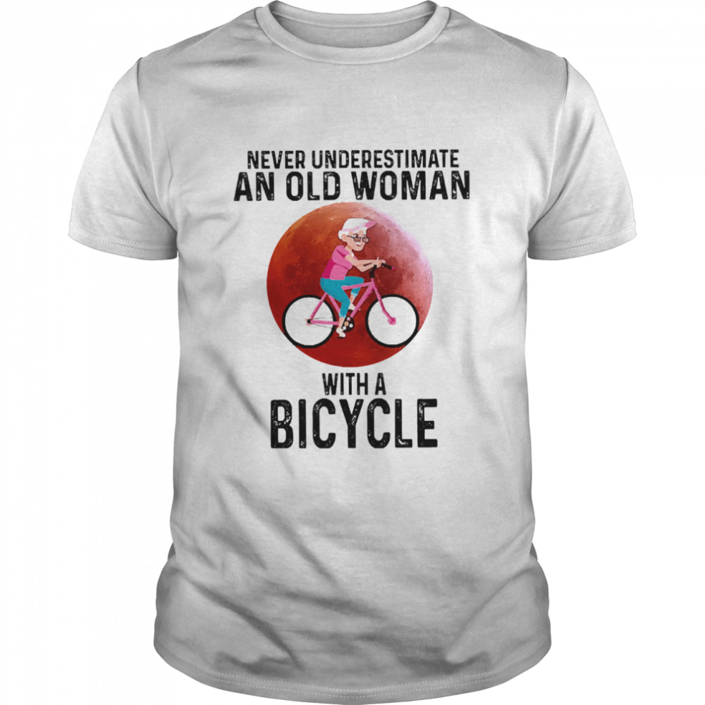Never underestimate an old woman with a bicycle shirt