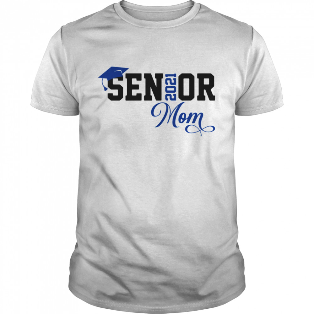 Senior 2021 Mom shirt
