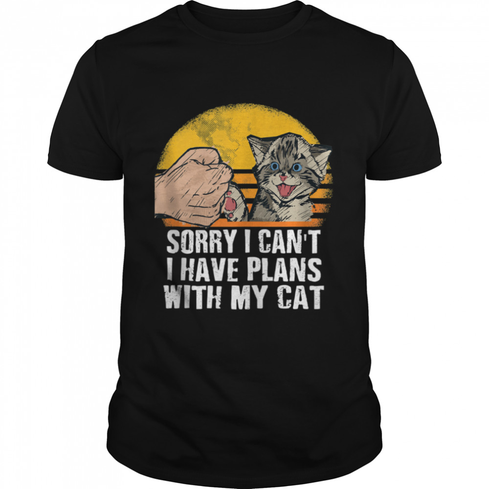 Sorry I Can’t I Have Plans with My Cat Introvert Shirt