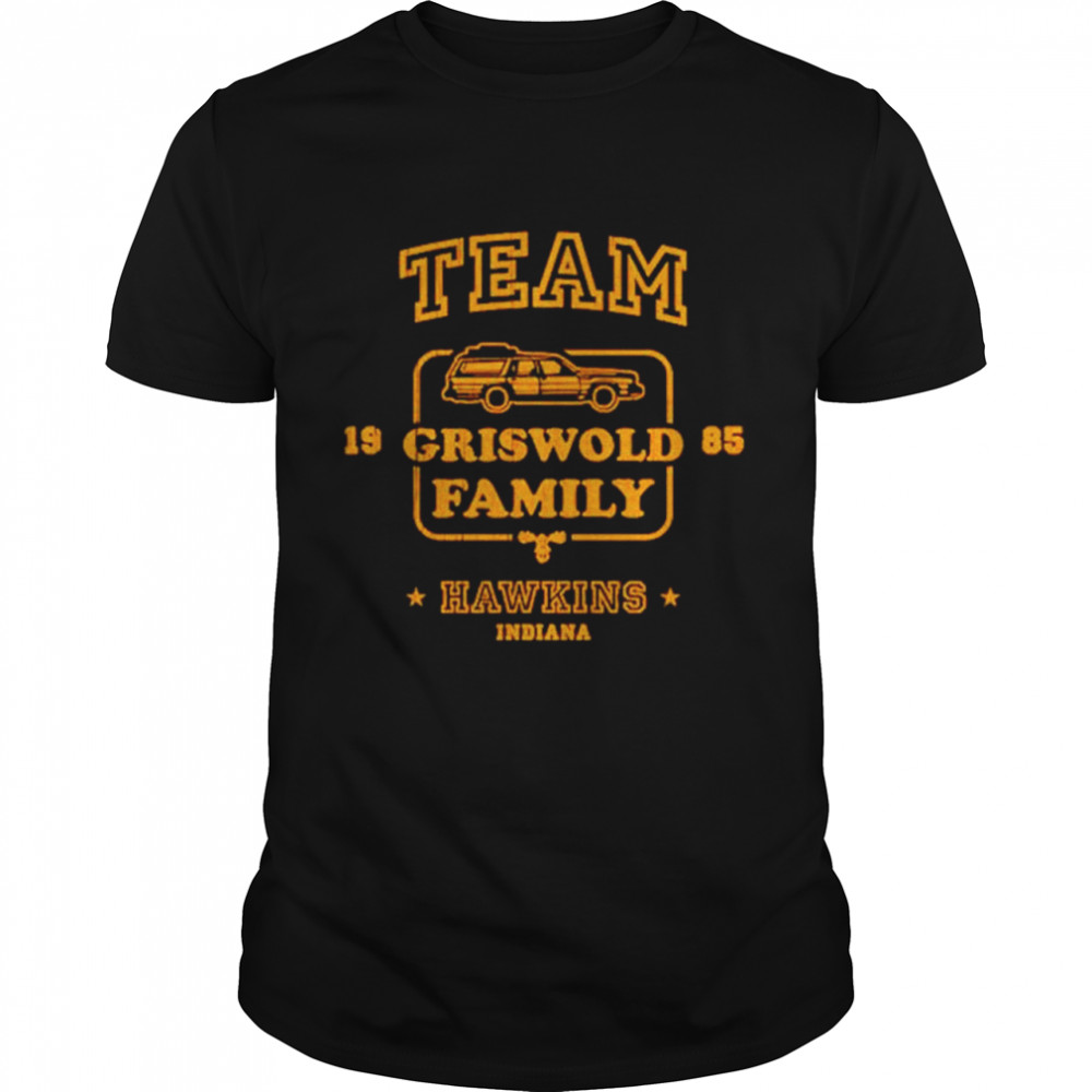 Team Griswold family Hawkins Indiana shirt