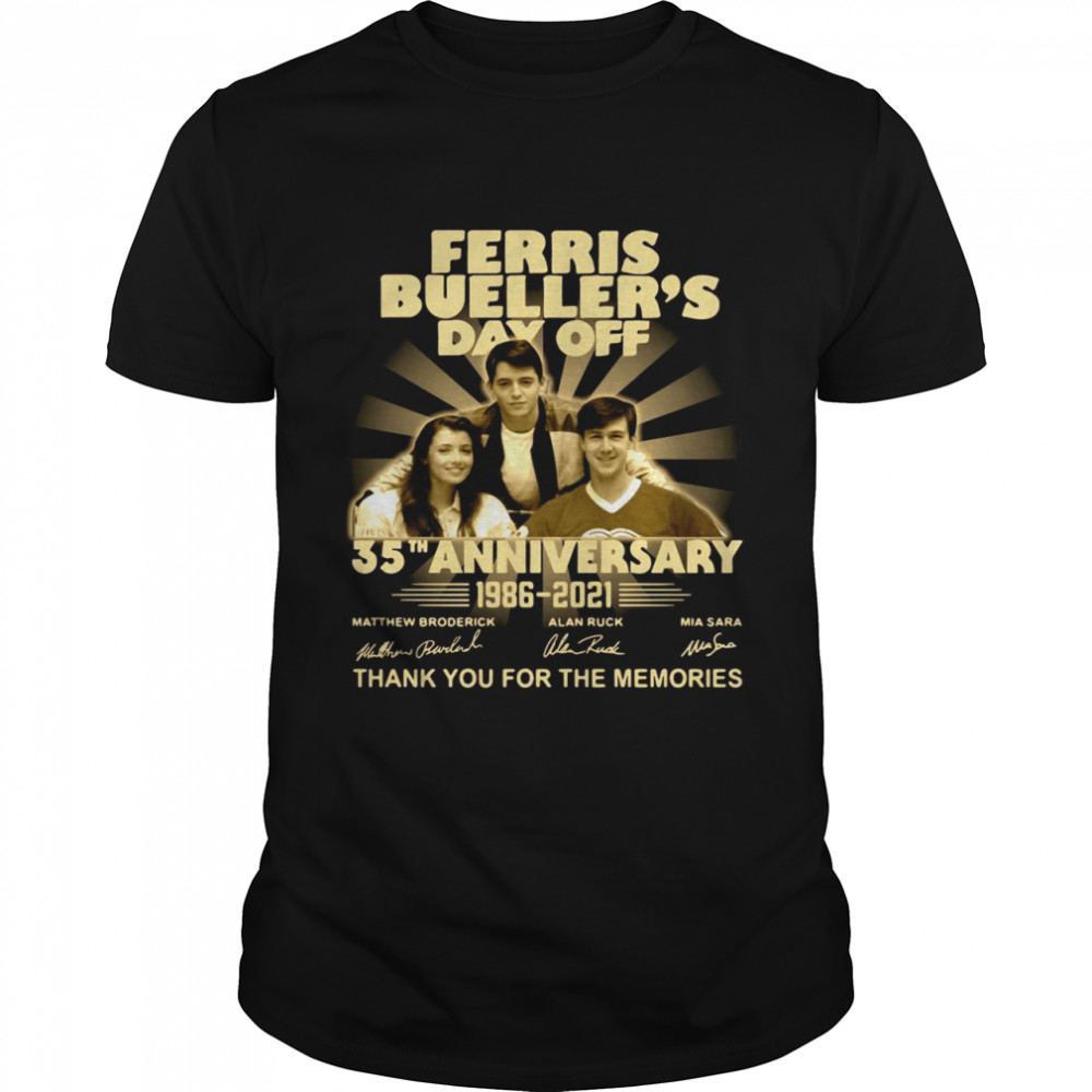 Ferris Bueller’s Day Off 35th Anniversary 1986 2021 Signatures Thank You For The Memories T-shirt