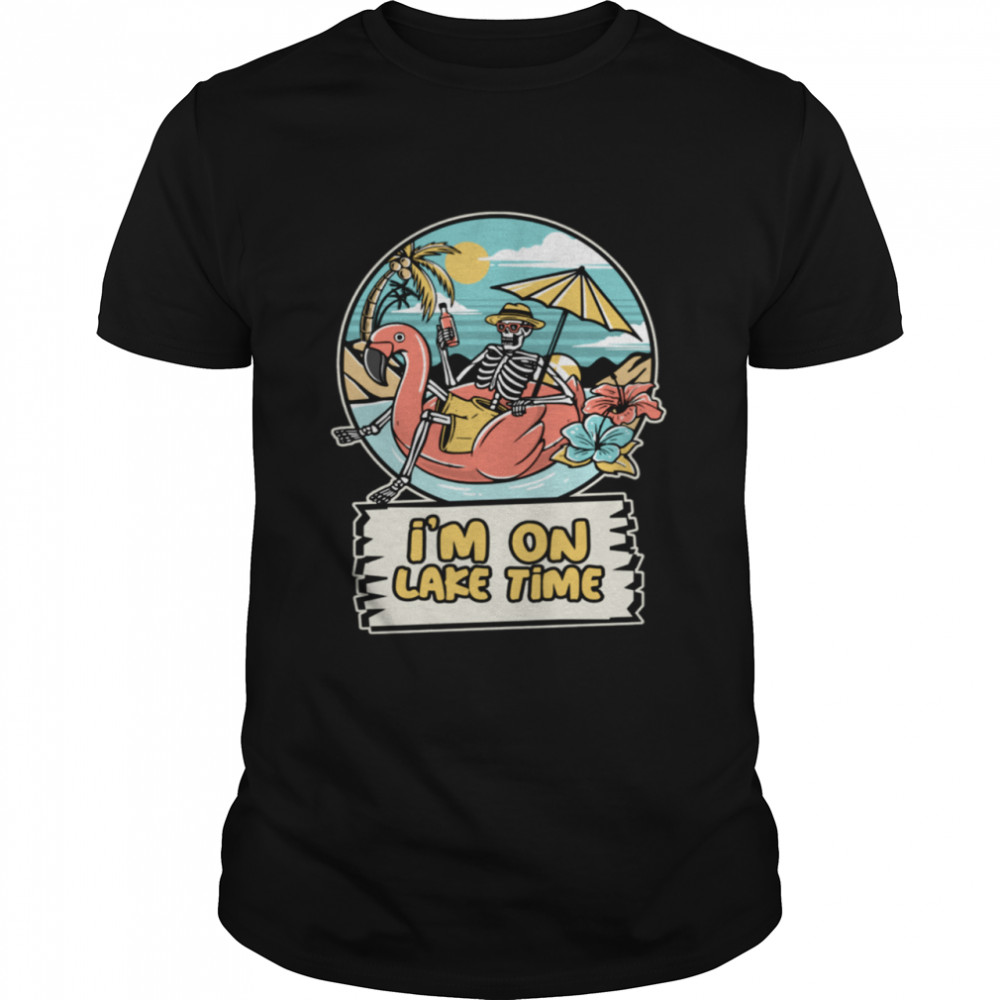 I’m On Lake Time Retro Summer shirt