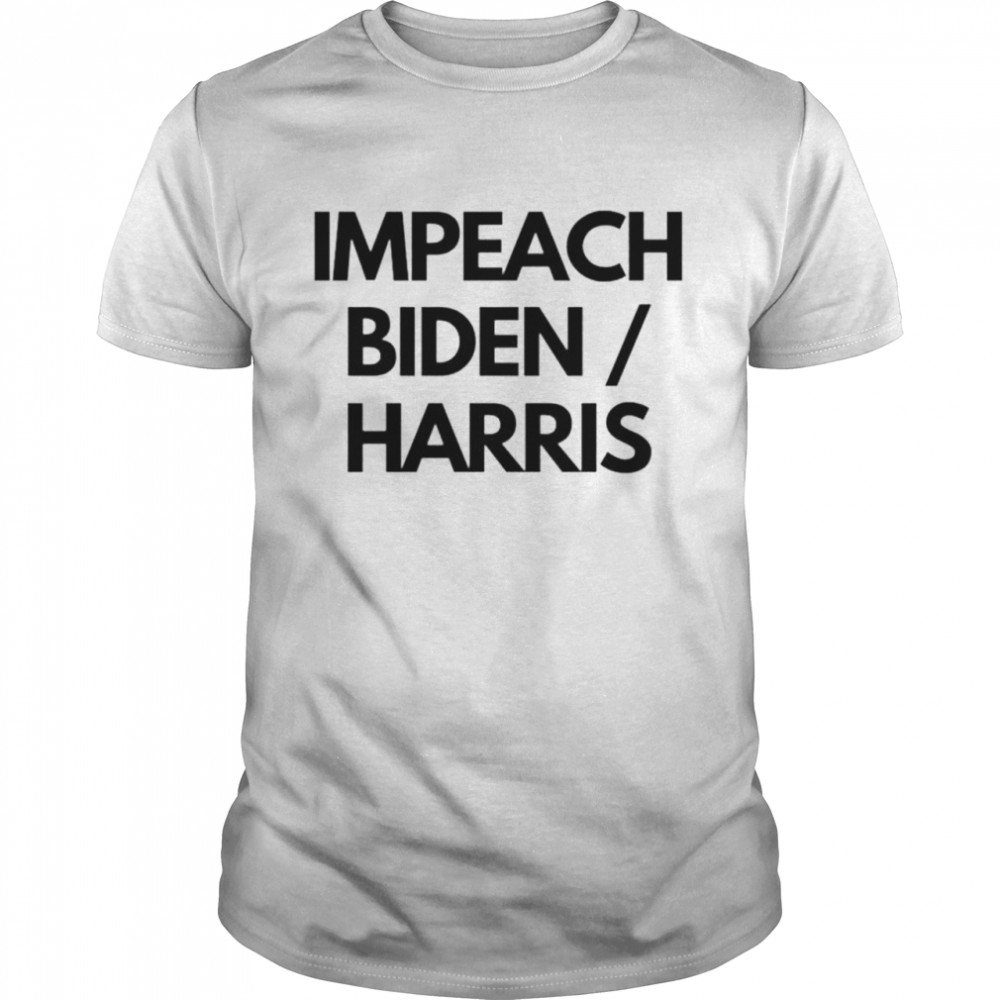 Impeach Biden Harris shirt