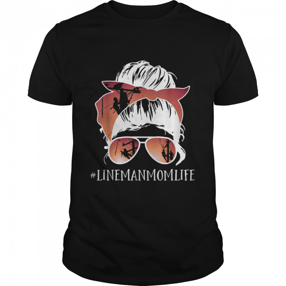 Mother’s day Messy Hair Bun LineMan Mom Line Mother Shirt