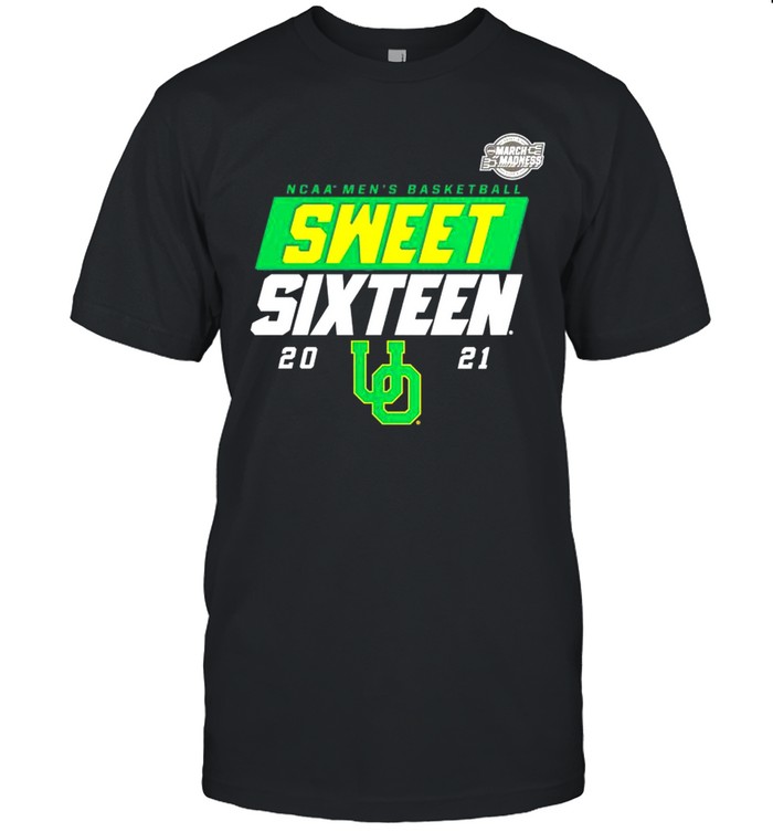 Oregon Ducks 2021 NCAA men’s basketball Sweet Sixteen shirt