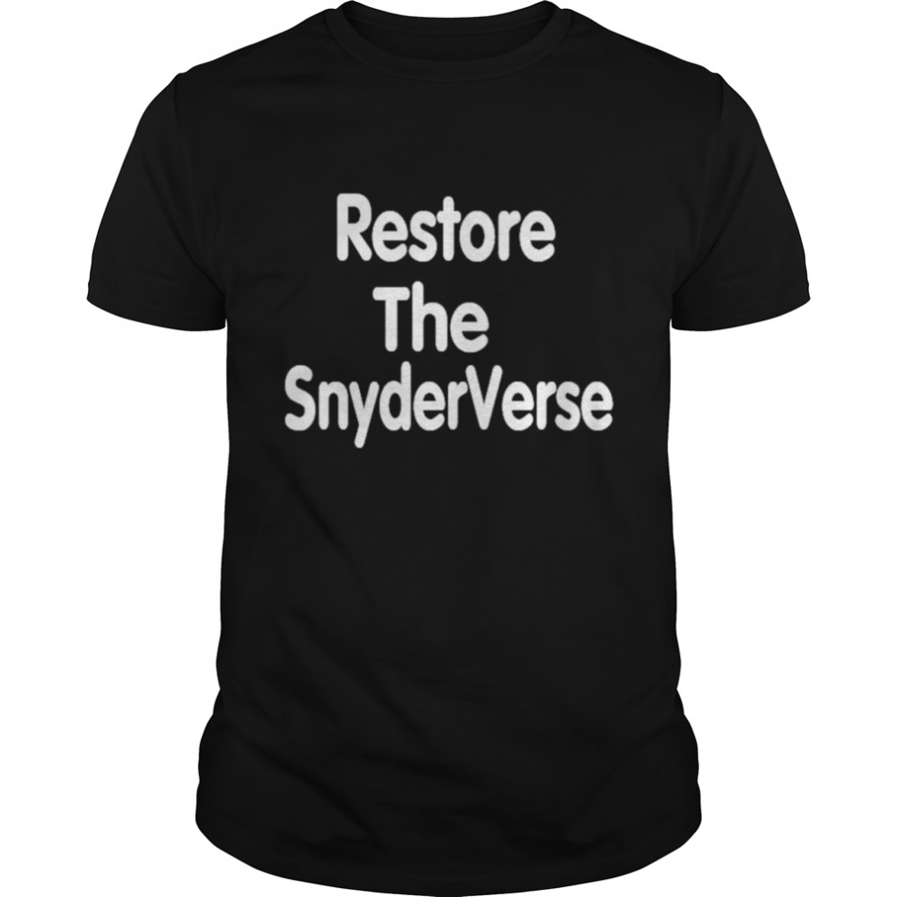 Restore the SnyderVerse shirt