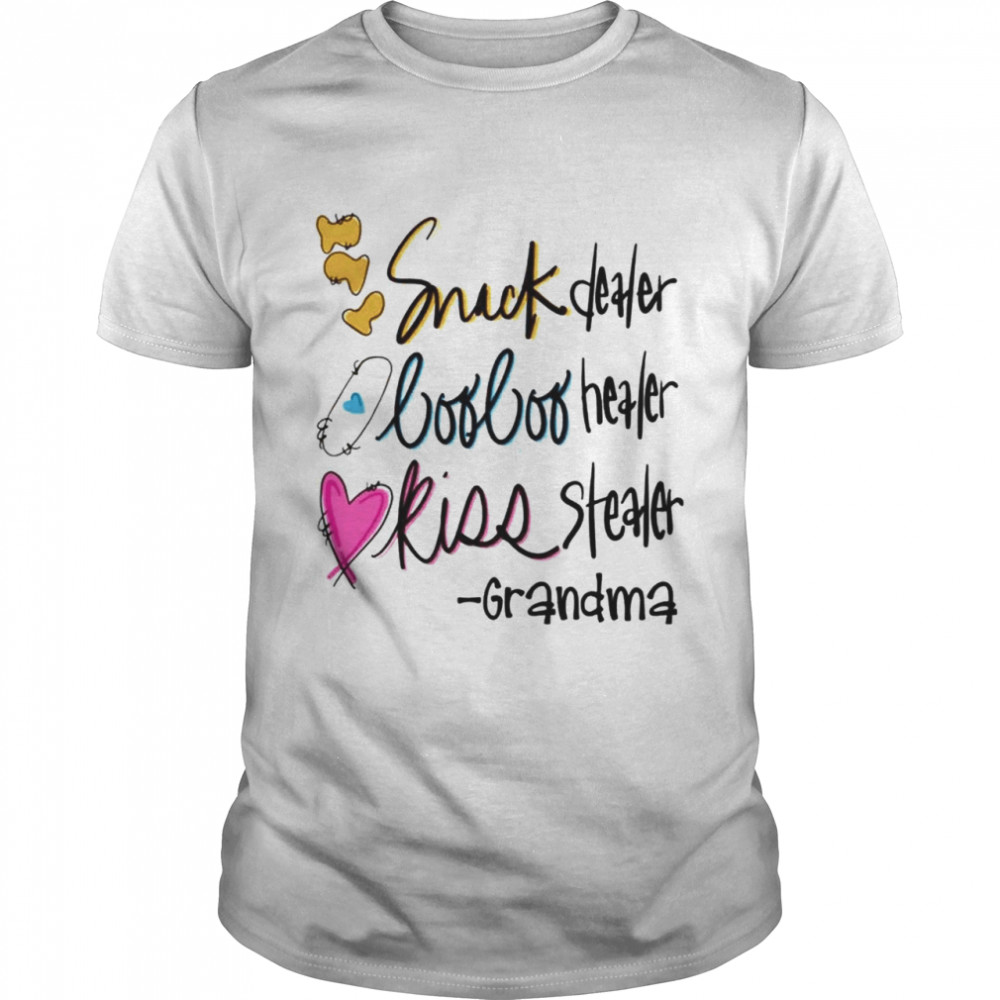 Snack dealer loo loo healer kiss stealer Grandma shirt