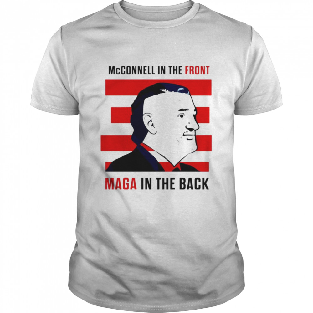 Ted Cruz McConnell in the front Mage in the back American shirt