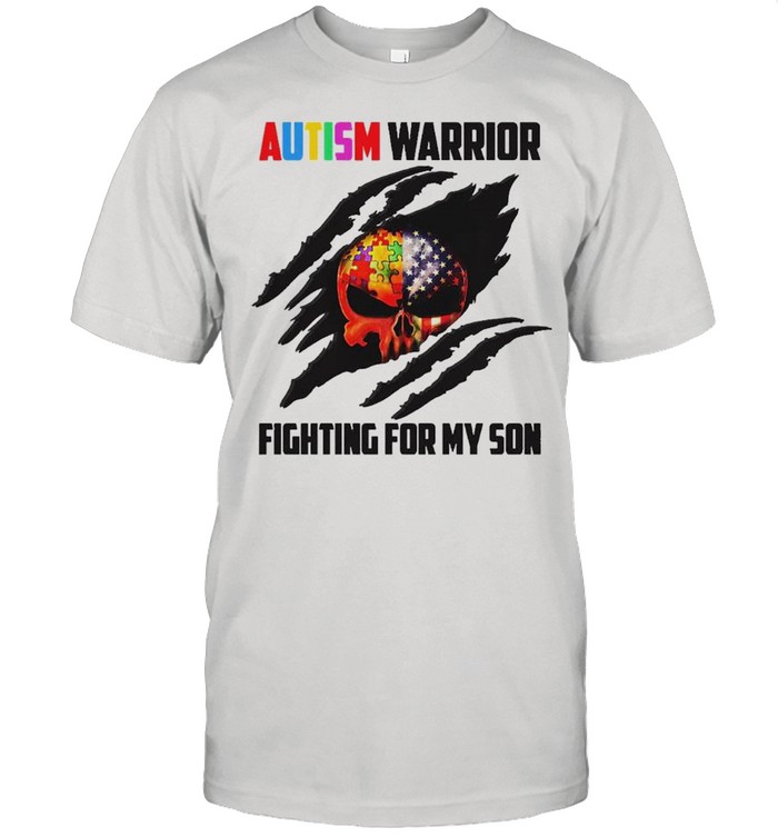 Blood Inside Skull Autism warrior fighting for my son shirt