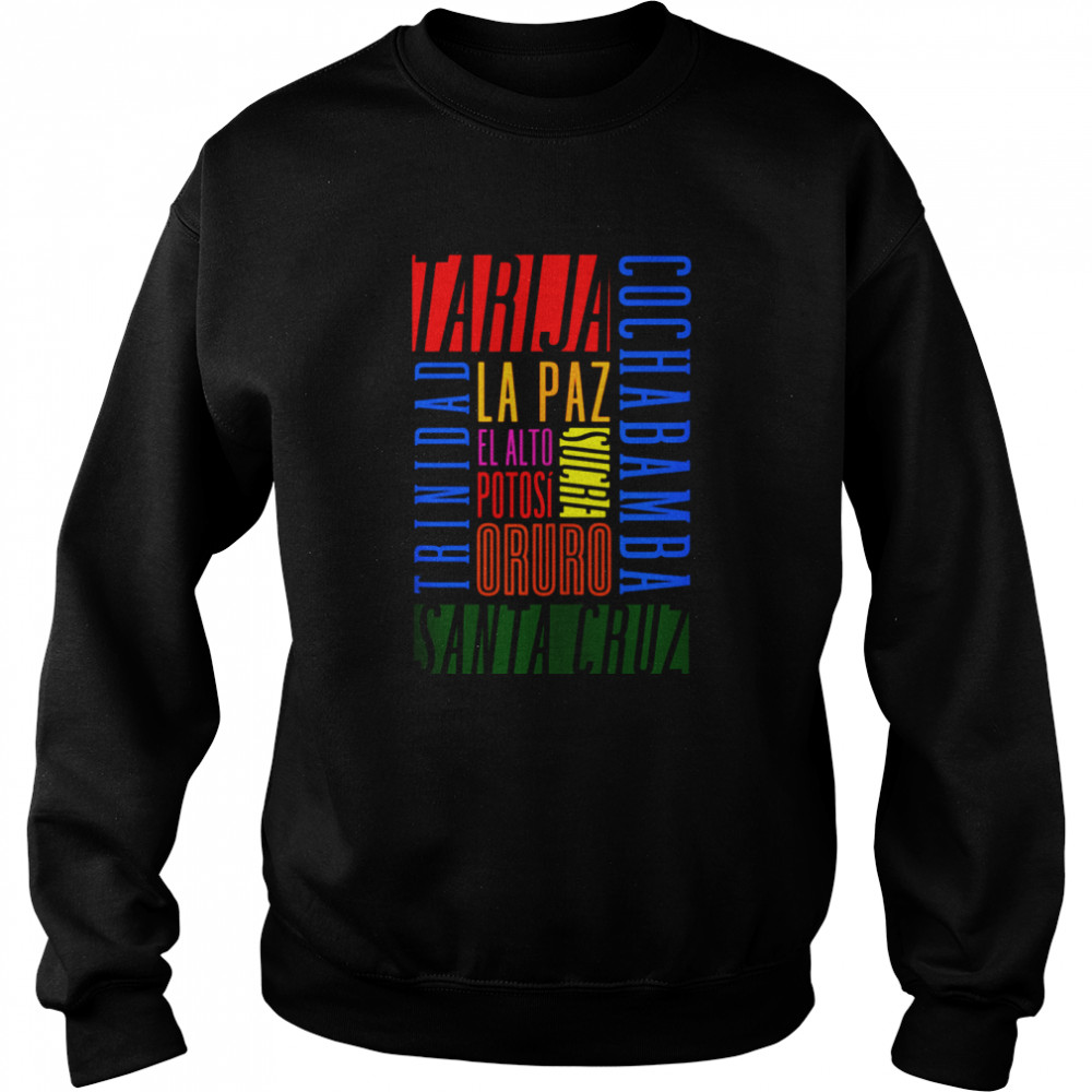 Cities of Bolivia shirt Unisex Sweatshirt
