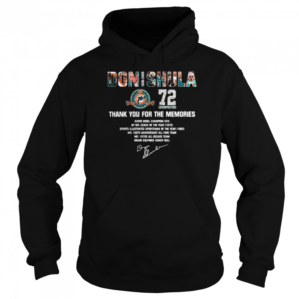 Don shula 72 undefeated 1930 2021 thank you for the memories signature shirt Unisex Hoodie