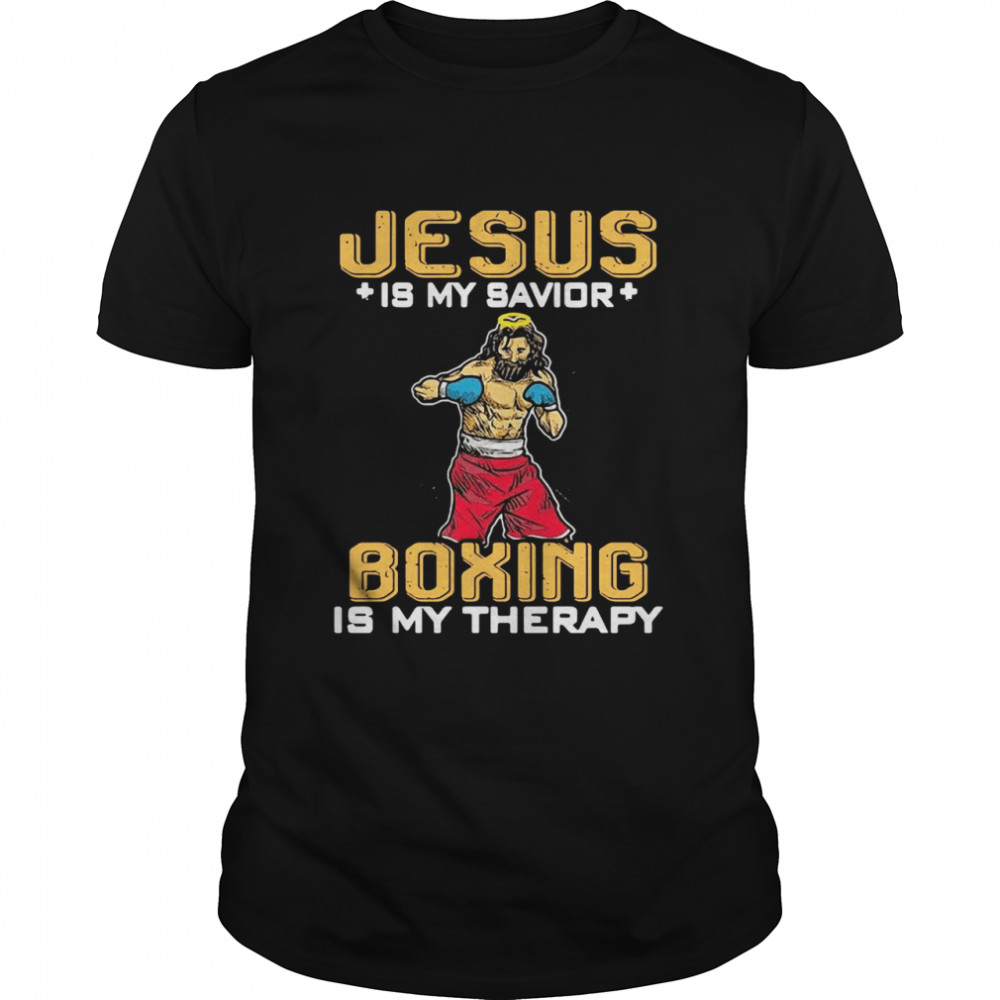 Jesus Is My Savior Boxing Is My Therapy 2021 T-shirt