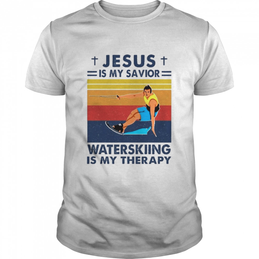 Jesus Is My Savior Water Skiing Is My Therapy Vintage shirt