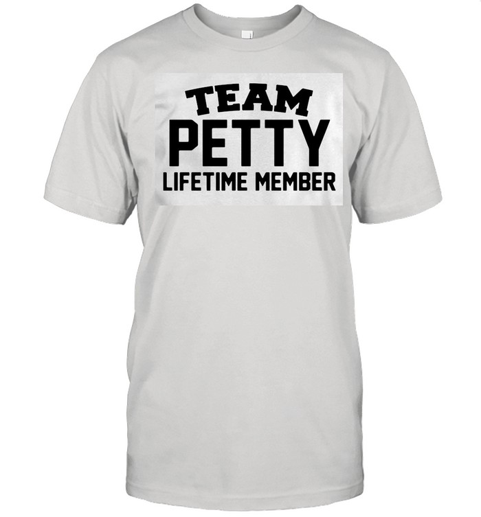 Team Petty Lifetime Member Shirt