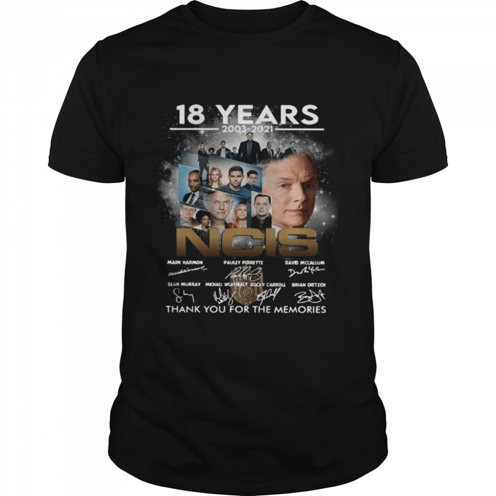 18 years 2003 2021 NCIS thank you for the memories signatures shirt