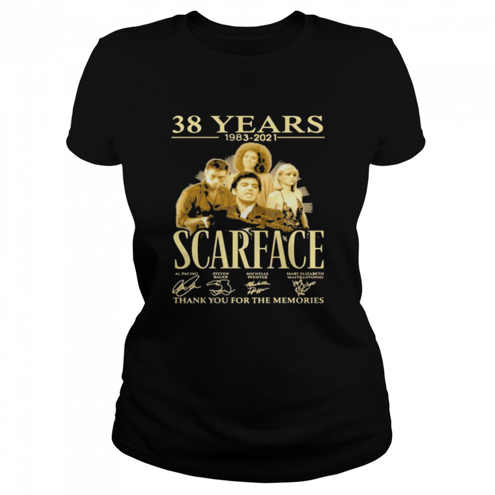 38 Years 1983 2021 Scarface Thank You For The Memories Signature  Classic Women's T-shirt