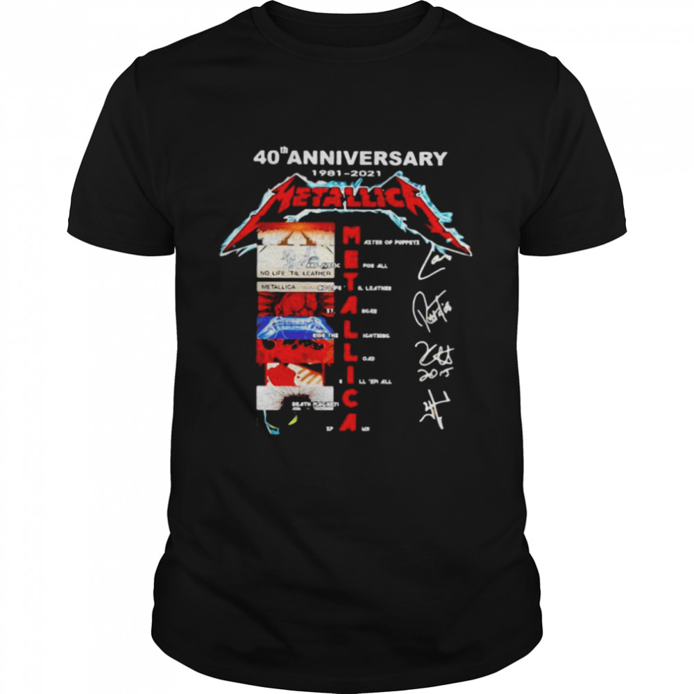 40th Anniversary 1981 2021 Metallica Signature Shirt