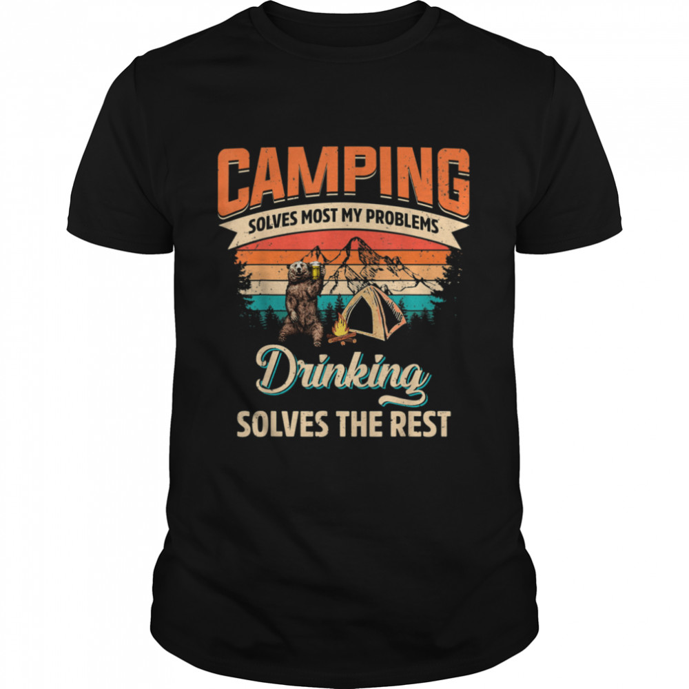 Bear Camping Solves Most Of My Problems Bourbon Shirt