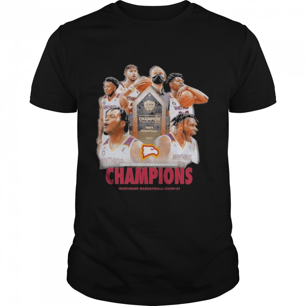 Big south conference Champions Winthrop Basketball 2020 2021 shirt