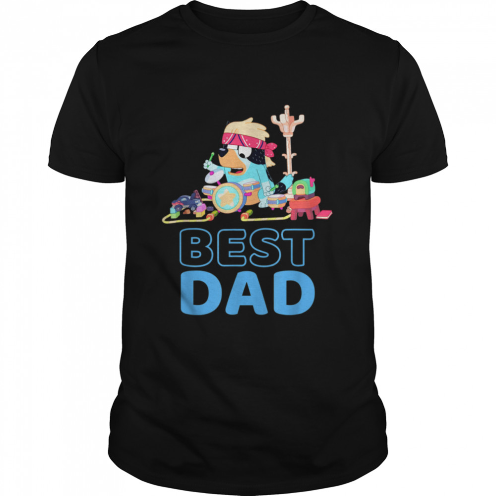 Bluey Best Dad Matching Family For Shirt