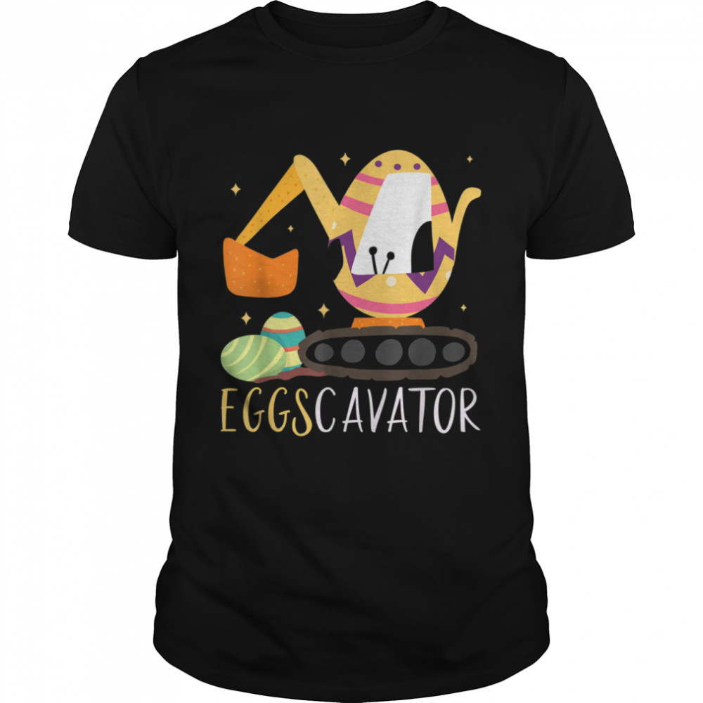 Eggscavator Excavator Easter Boys Girls Shirt