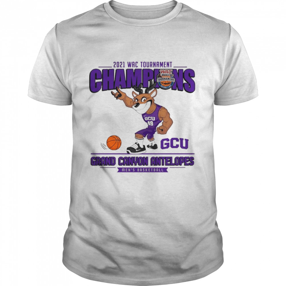 GCU Grand Canyon Antelopes 2021 Wac Tournament Champions Men’s Basketball shirt