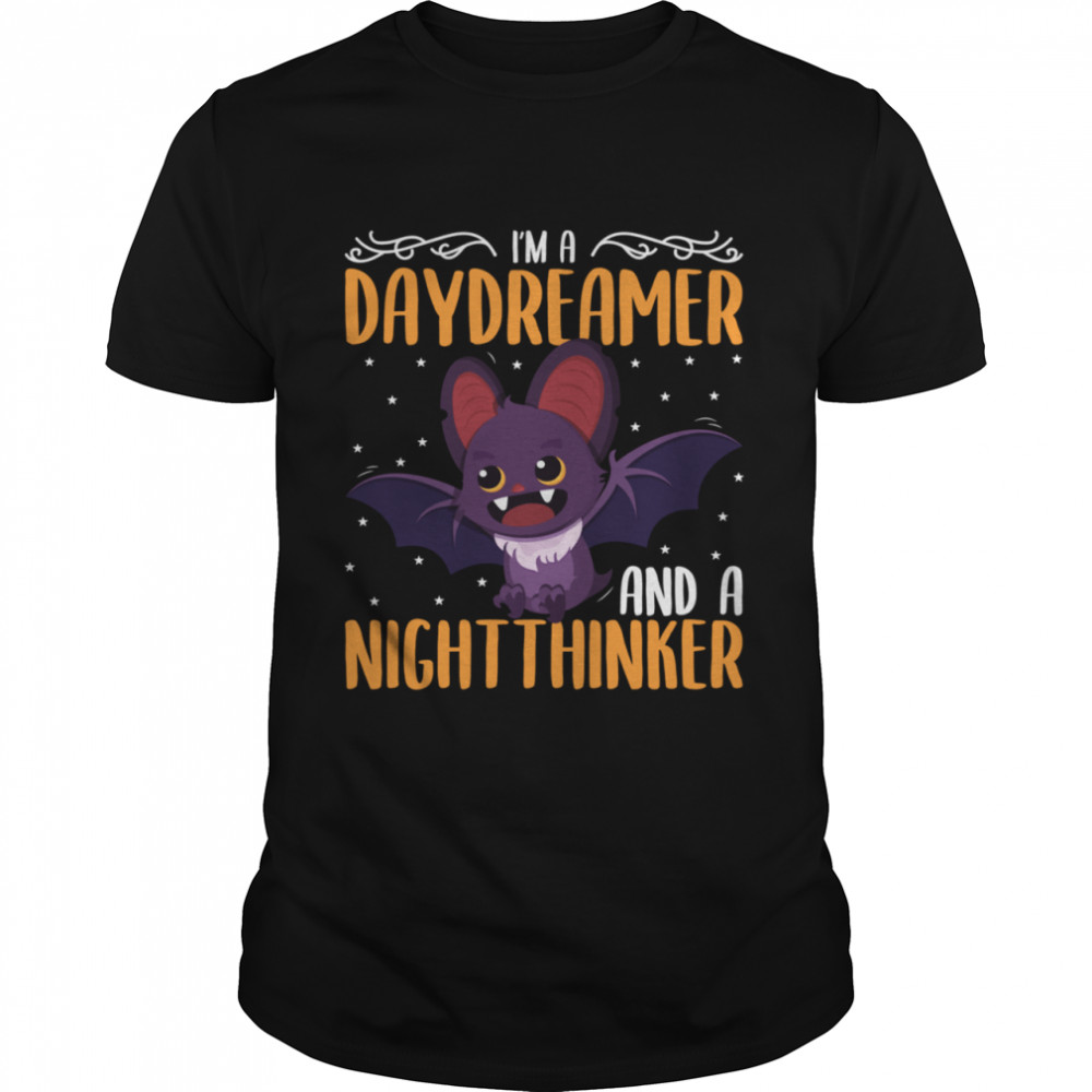 I Am A Daydreamer And A Nighttinker Bats  Classic Men's T-shirt