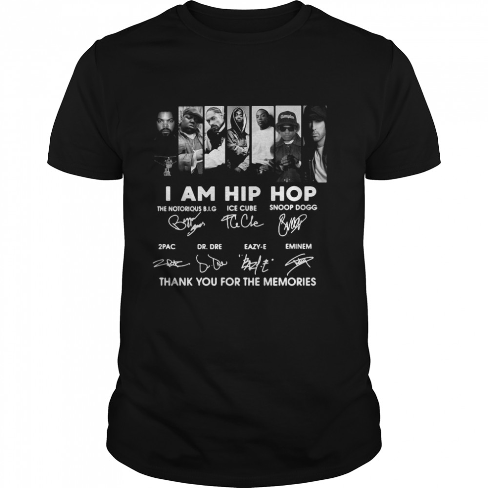 I Am Hip Hop 2021 Signatures Thank You For The Memories T-shirt