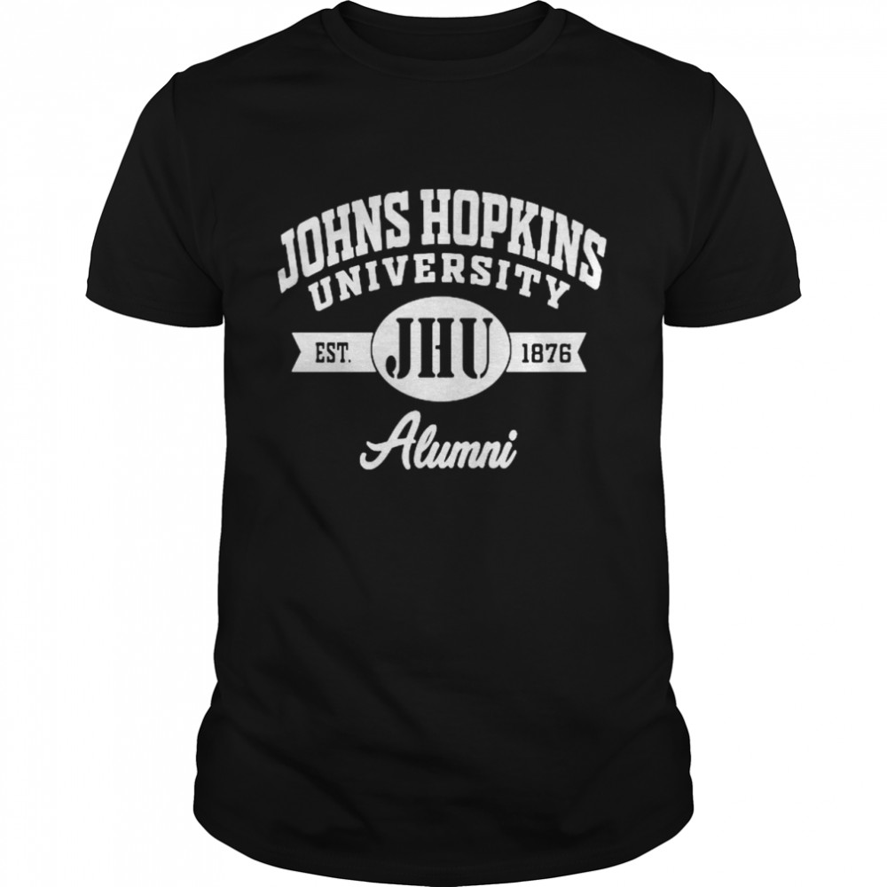 John Hopkins University Alumni 1876 Shirt