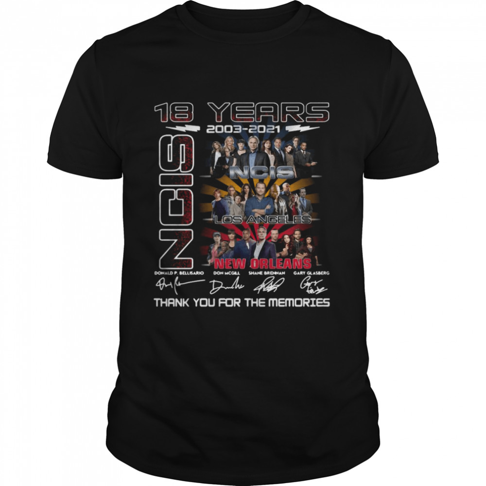 Ncis Los Angeles New Orleans 18 Years 2003 2021 Signatures Thank You For The Memories T-shirt